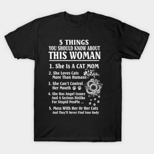 5 things you should know about this woman T-Shirt